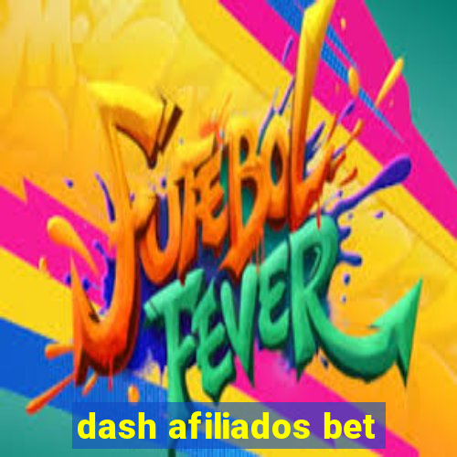 dash afiliados bet